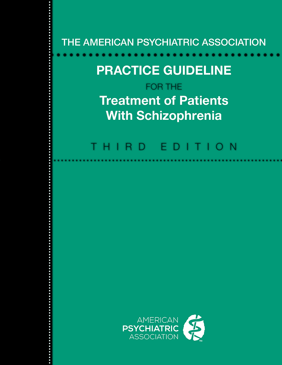 View Table of Contents for The American Psychiatric Association Practice Guideline for the Treatment of Patients With Schizophrenia